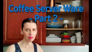 Coffee Server Ware I keep in my cupboard - Part Deux + GIVEAWAY!