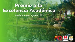 Ceremonia Premio a la Excelencia Académica, 2023-1