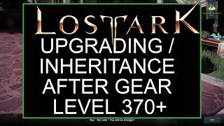 Lost Ark - Gear Level 370+ - How to upgrade / Inheritance 2021