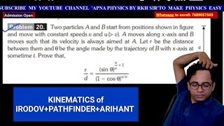 KINEMATICS OF IRODOV+PATHFINDER+ARIHANT FOR 12TH PASS BATCH  BY RKH SIR