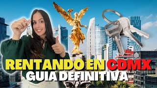 ALQUILER EN CIUDAD DE MEXICO | GUIA DEFINITIVA 🔑