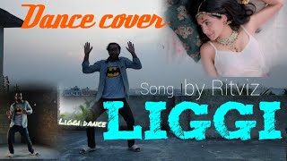 Liggi dance cover I Achinta Medhi | Ritviz Dev