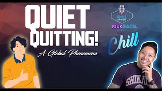 Chill out session 9 - Quiet QUITTING! - Time to reconsider work life balance