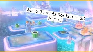 Super Mario 3D World- Ranking the Levels at World 3 (Reasonings for placements in description)