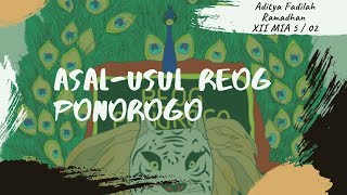 Asal-usul Reog Ponorogo - Aditya Fadilah Ramadhan (02)