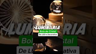 Luminária de Bola de Cristal #achadinho #achadinhos #shopee #shorts #luminárias