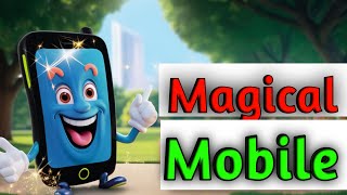 जादूई मोबाइल magical Mobile phone