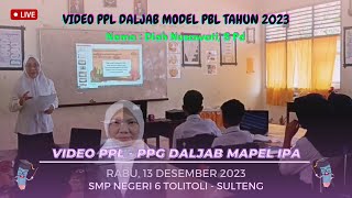 Video PPL Siklus 1 - PPG Daljab Prodi IPA Tahun 2023 || Model PBL - 1 || SMP Negeri 6 Tolitoli