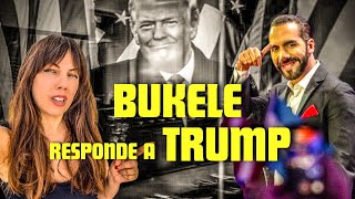 ¡ÚLTIMA HORA! BUKELE CONTESTA A TRUMP CON ELEGANCIA