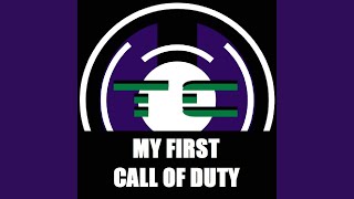 My First Call Of Duty