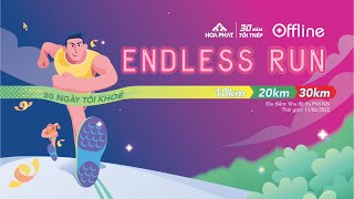 HPG TV | HOÀ PHÁT ENDLESS RUN - 30 NGÀY TÔI KHOẺ