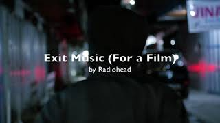 Exit Music For a Film