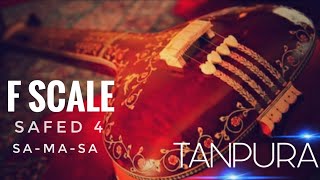 #RIYAZ WITH TANPURA  |  F - Scale  (Safed- 4)  | Sa - Ma - Sa EP. 19