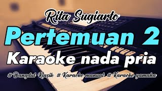 PERTEMUAN 2 - Karaoke Nada Pria [Rita Sugiarto]