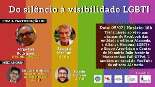 5ª live do "Orgulho e Memórias - Hist. do Movimento LGBTI Brasil": Do silêncio à visibilidade LGBTI