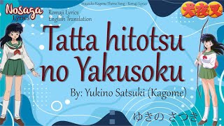 Tatta Hitotsu no Yakusoku - Yukino Satsuki - Inuyasha Kagome's Song (Romaji Lyrics & English Trans)