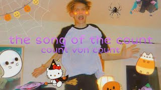 the song of the count 🧛 (neil cicierega)