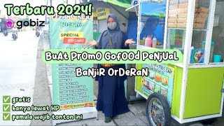 CARA BUAT PROMO GOFOOD PENJUAL GOBIZ BANJIR ORDERAN TERBARU 2024| IRT USAHA DI DAPUR JUGA GEROBAKAN