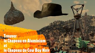 Fallout 76  : Trouver le Chapeau en Alu et le Chapeau de Cow Boy Noir