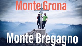 Monte Bregagno e Monte Grona!