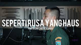 SEPERTI RUSA YANG HAUS - PRATU KHAULI