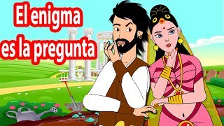 El enigma es la pregunta | cuentos de hadas españoles | historias para niños | morales e historias