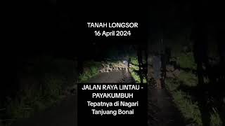 Tanah Longsor Lintau #longsorlintau #longsorhariini #tanahlongsor