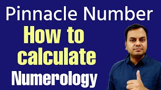 how to calculate your pinnacle number | pinnacle number kaise calculate hota hai | numerology