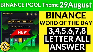 Binance Crypto WODL Answers Today | All Letters WOTD | Binance Pools Theme |  Word of The Day AUG 29