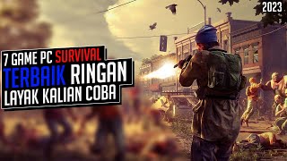 7 Game Survival Ringan Terbaik Untuk PC Low End