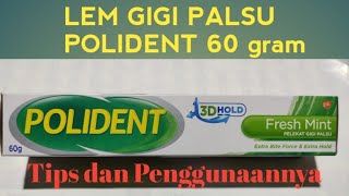 Lem Gigi Palsu Polident 60 gram, keterangan, pemakaian, tips dan komposisinya.