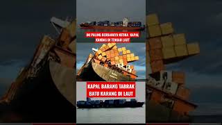 🔴KAPAL BARANG MUAT PETI KEMAS  TABRAK KARANG DI LAUT,PALING BERBAHAYA#shortvideo#kapalkontainer