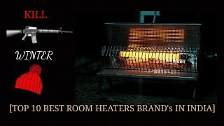 TOP 10 BEST ROOM HEATER BRAND's IN INDIA 2017- 18 | #Perfect 10