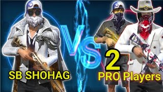 SB SHOHAG VS 2 PRO pelear solo vs duo  1 tap free stail game pela