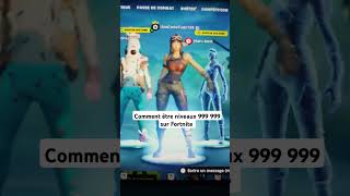 comment être niveaux 999 999 sur Fortnite