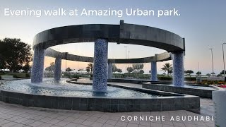 Evening Walk At Amazing Urban Park |Abudhabi | UAE Tourism | Travel Vlog