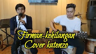 Kehilangan-Firman-Katenzo Cover