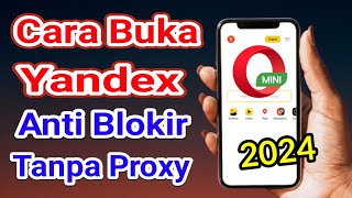 Cara Membuka Yandex Di Opera Mini Tanpa Proxy Terbaru Pasti Berhasil Bosque