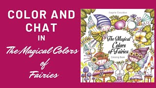 Color and Chat in Angela Gonzalez The Magical Colors of Fairies