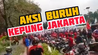 Buruh Kepung Jakarta Aksi Demo Jalan Kaki