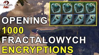 Opening 1000 Fractalowych Encryptions | Guild Wars 2