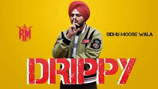 Drippy official Sidhu Moose wala Punjabi latest song video Rattu Music