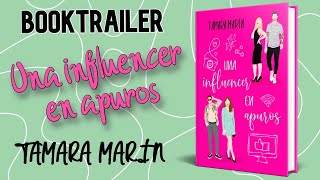 Booktrailer: Una influencer en apuros de Tamara Marín