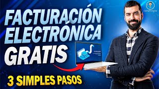 Haz esto y obten FACTURACIÓN ELECTRÓNICA GRATIS en 3 Simples Pasos