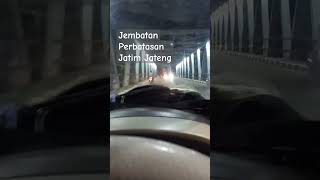 Jembatan Perbatasan Jatim Jateng #jawatimur #jawatengah