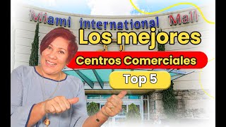 🛍️ Descubre los Mejores Centros Comerciales en Doral