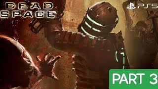 DEAD SPACE REMAKE PS5 PLAYTHROUGH | PART 3 | HYDRAZINE TANK