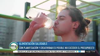 MEDICAL TV. Alimentación saludable con bajo presupuesto