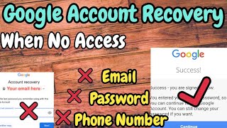 How To Recover Gmail Account Without Any Verification | Google Account Recovery November Update 2022