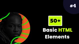 50+ Basic HTML Elements for Beginners